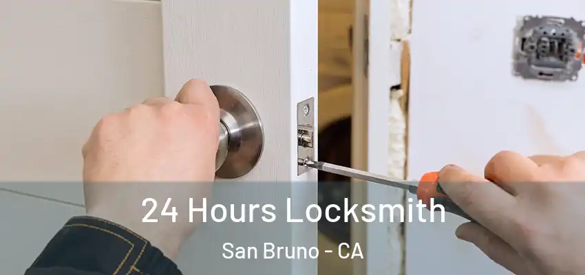  24 Hours Locksmith San Bruno - CA