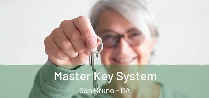  Master Key System San Bruno - CA